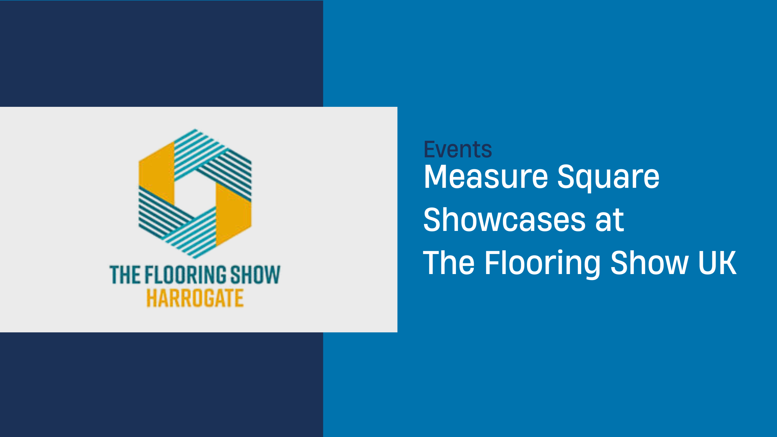 Measure Square Showcases at The Flooring Show UK 2025 - measuresquare.com